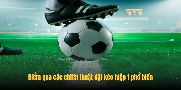 Tuyệt Chiêu Đánh Bại Mọi Bảng Kèo Tài Xỉu Hiệp 1 Với Chiến Thuật Đỉnh Cao